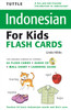 Tuttle Indonesian for Kids Flash Cards Kit: [Includes 64 Flash Cards, Audio CD, Wall Chart & Learning Guide] - ISBN: 9780804839860
