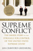Supreme Conflict: The Inside Story of the Struggle for Control of the United States Supreme Court - ISBN: 9780143113041