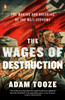 The Wages of Destruction: The Making and Breaking of the Nazi Economy - ISBN: 9780143113201