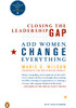Closing the Leadership Gap: Add Women, Change Everything - ISBN: 9780143114031