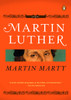 Martin Luther: A Life - ISBN: 9780143114307