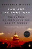Law and the Long War: The Future of Justice in the Age of Terror - ISBN: 9780143115328