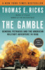 The Gamble: General Petraeus and the American Military Adventure in Iraq - ISBN: 9780143116912