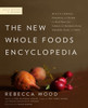 The New Whole Foods Encyclopedia: A Comprehensive Resource for Healthy Eating - ISBN: 9780143117438