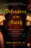 Defenders of the Faith: Christianity and Islam Battle for the Soul of Europe, 1520-1536 - ISBN: 9780143117599