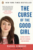 The Curse of the Good Girl: Raising Authentic Girls with Courage and Confidence - ISBN: 9780143117988