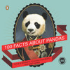 100 Facts About Pandas:  - ISBN: 9780143118060