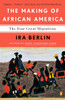 The Making of African America: The Four Great Migrations - ISBN: 9780143118794