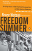 Freedom Summer: The Savage Season of 1964 That Made Mississippi Burn and Made America a Democracy - ISBN: 9780143119432