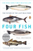 Four Fish: The Future of the Last Wild Food - ISBN: 9780143119463