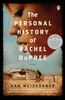 The Personal History of Rachel DuPree: A Novel - ISBN: 9780143119487