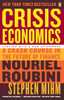 Crisis Economics: A Crash Course in the Future of Finance - ISBN: 9780143119630