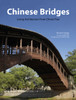 Chinese Bridges: Living Architecture from China's Past - ISBN: 9780804838849