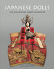 Japanese Dolls: The Fascinating World of Ningyo - ISBN: 9784805309223