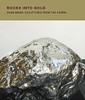 Rocks Into Gold: Zhan Wang: Sculptures from the Sierra - ISBN: 9780939117451