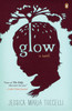 Glow: A Novel - ISBN: 9780143122920