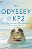 The Odyssey of KP2: An Orphan Seal and a Marine Biologists Fight to Save a Species - ISBN: 9780143123521