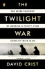 The Twilight War: The Secret History of America's Thirty-Year Conflict with Iran - ISBN: 9780143123675