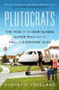 Plutocrats: The Rise of the New Global Super-Rich and the Fall of Everyone Else - ISBN: 9780143124061