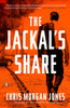 The Jackal's Share: A Novel - ISBN: 9780143124450