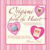 Origami from the Heart Kit: [Origami Kit with Book, 48 Papers, 16 Projects] - ISBN: 9780804838795