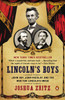 Lincoln's Boys: John Hay, John Nicolay, and the War for Lincolns Image - ISBN: 9780143126034