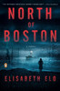 North of Boston: A Novel - ISBN: 9780143126126
