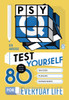 Psy-Q: Test Yourself with More Than 80 Quizzes, Puzzles and Experiments for Everyday Life - ISBN: 9780143126201
