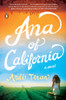 Ana of California: A Novel - ISBN: 9780143126492