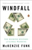 Windfall: The Booming Business of Global Warming - ISBN: 9780143126591