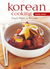Korean Cooking Made Easy: Simple Meals in Minutes [Korean Cookbook, 56 Recpies] - ISBN: 9780794604974
