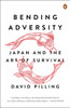 Bending Adversity: Japan and the Art of Survival - ISBN: 9780143126959