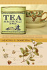 Tea: The Drink that Changed the World - ISBN: 9780804837248