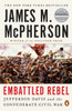 Embattled Rebel: Jefferson Davis and the Confederate Civil War - ISBN: 9780143127758