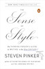 The Sense of Style: The Thinking Person's Guide to Writing in the 21st Century - ISBN: 9780143127796