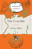 The Crucible: (Penguin Orange Collection) - ISBN: 9780143129479