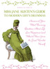 Miss Jane Austen's Guide to Modern Life's Dilemmas: Answers to Your Most Burning Questions About Life, Love, Happiness (and What to Wear) from the Great Jane Austen Herself - ISBN: 9780399160615