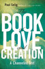 The Book of Love and Creation: A Channeled Text - ISBN: 9780399160905