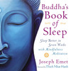 Buddha's Book of Sleep: Sleep Better in Seven Weeks with Mindfulness Meditation - ISBN: 9780399160912