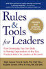 Rules & Tools for Leaders: From Developing Your Own Skills to Running Organizations of Any Size, Practical Advice for Leaders at All Levels - ISBN: 9780399163517