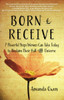 Born to Receive: Seven Powerful Steps Women Can Take Today to Reclaim Their Half of the Universe - ISBN: 9780399163784