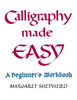 Calligraphy Made Easy: A Beginner's Workbook - ISBN: 9780399509643