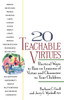 20 Teachable Virtues: Practical Ways to Pass on Lessons of Virtue - ISBN: 9780399519598