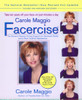 Carole Maggio Facercise (R): The Dynamic Muscle-Toning Program for Renewed Vitality and a More Youthful Appearance, Revised and Updated - ISBN: 9780399527838