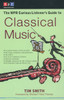 The NPR Curious Listener's Guide to Classical Music:  - ISBN: 9780399527951