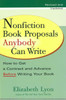 Nonfiction Book Proposals Anybody Can Write: How to Get a Contract and Advance Before Writing Your Book, Revised and Updated - ISBN: 9780399528279