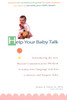 Help Your Baby Talk: Introducing the Shared Communication Methold to Jump Start Language and Have a S - ISBN: 9780399529580