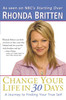 Change Your Life in 30 Days: A Journey to Finding Your True Self - ISBN: 9780399530692