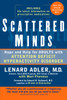 Scattered Minds: Hope and Help for Adults with Attention Deficit Hyperactivity Disorder - ISBN: 9780399533402