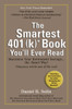 Smartest 401(k) Book You'll Ever Read: Maximize Your Retirement Savings...the Smart Way! - ISBN: 9780399536083